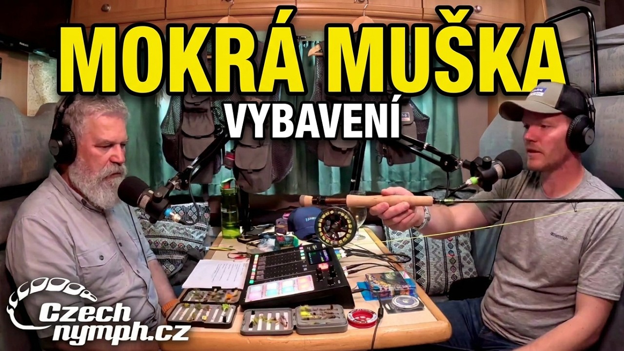 Základní muškařské techniky - vybavení: 2. díl Mokrá muška.