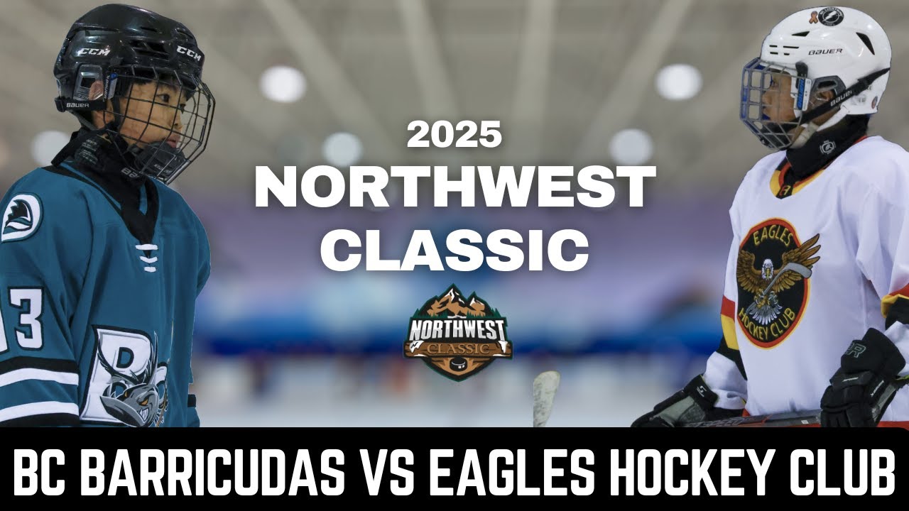 🏆Northwest Classic 2025 - BC Barracudas vs Eagles HC