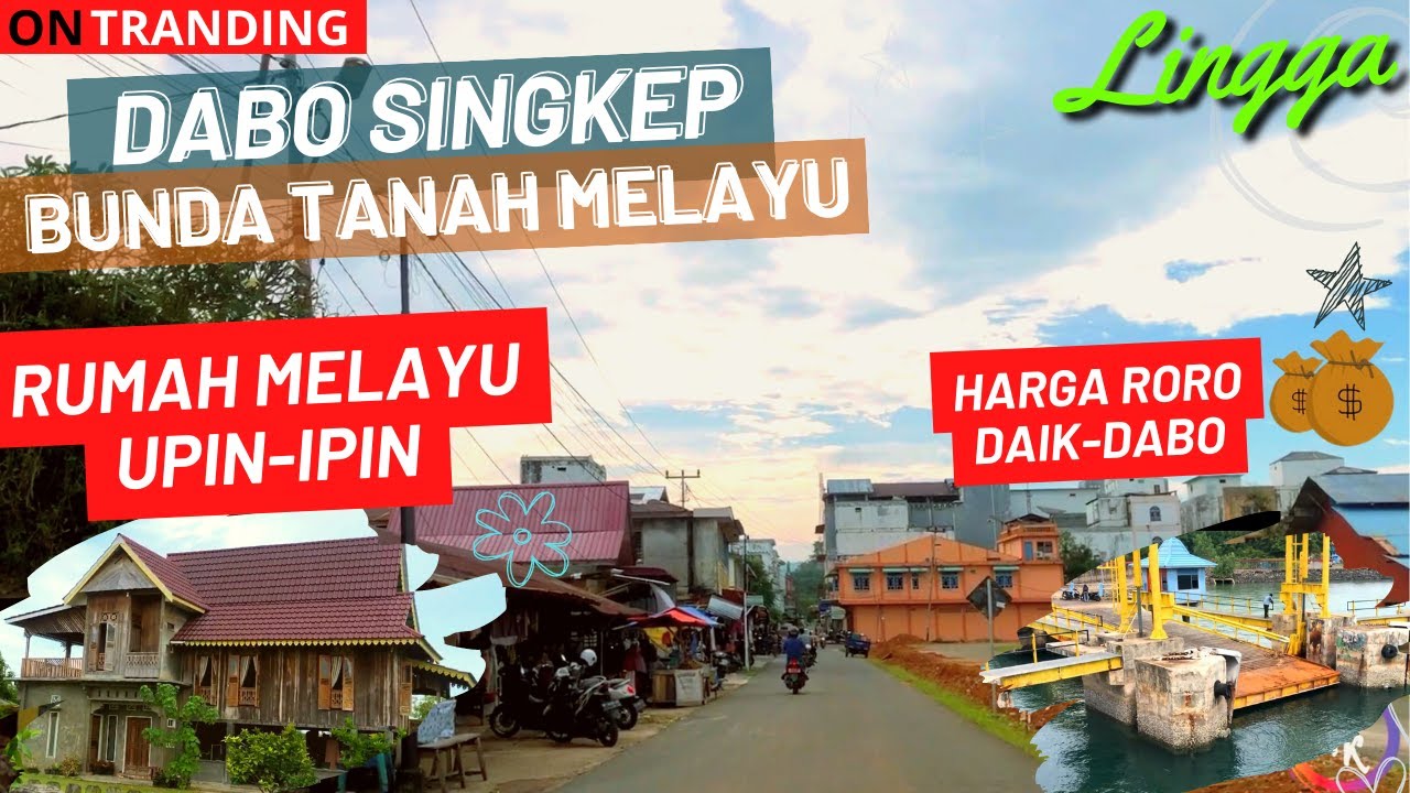 Suasana Dabo Singkep di tahun 2023. berape total kali ini kite pakai roro ke dabo.