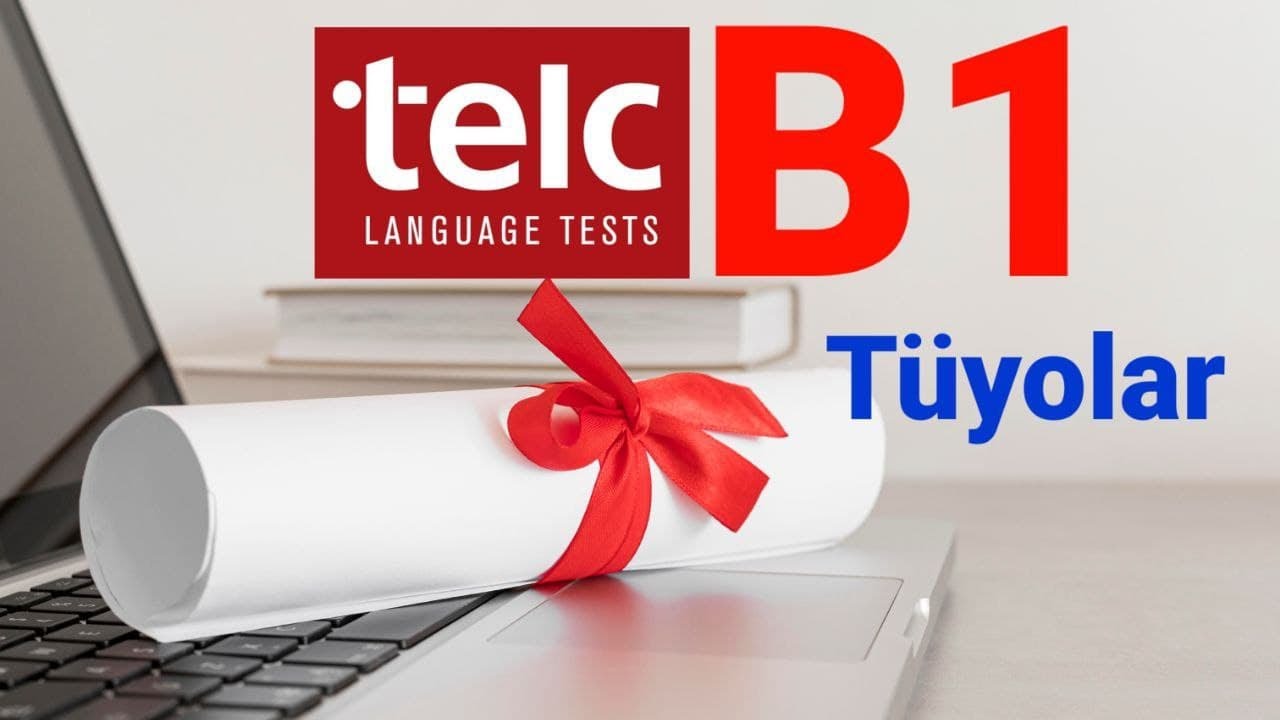 TELC B1 SINAV TÜYOLARI