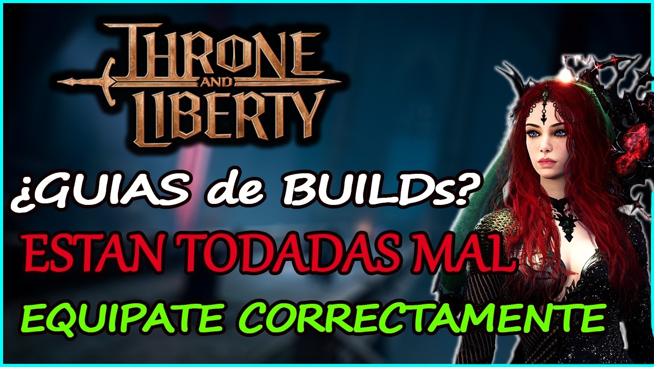 ✔️THRONE AND LIBERTY ESPAÑOL ❗GUIA CREA TU PROPIA BUILD❗ LOS MEJORES EQUIPAMIENTOS PARA TU PERSONAJE