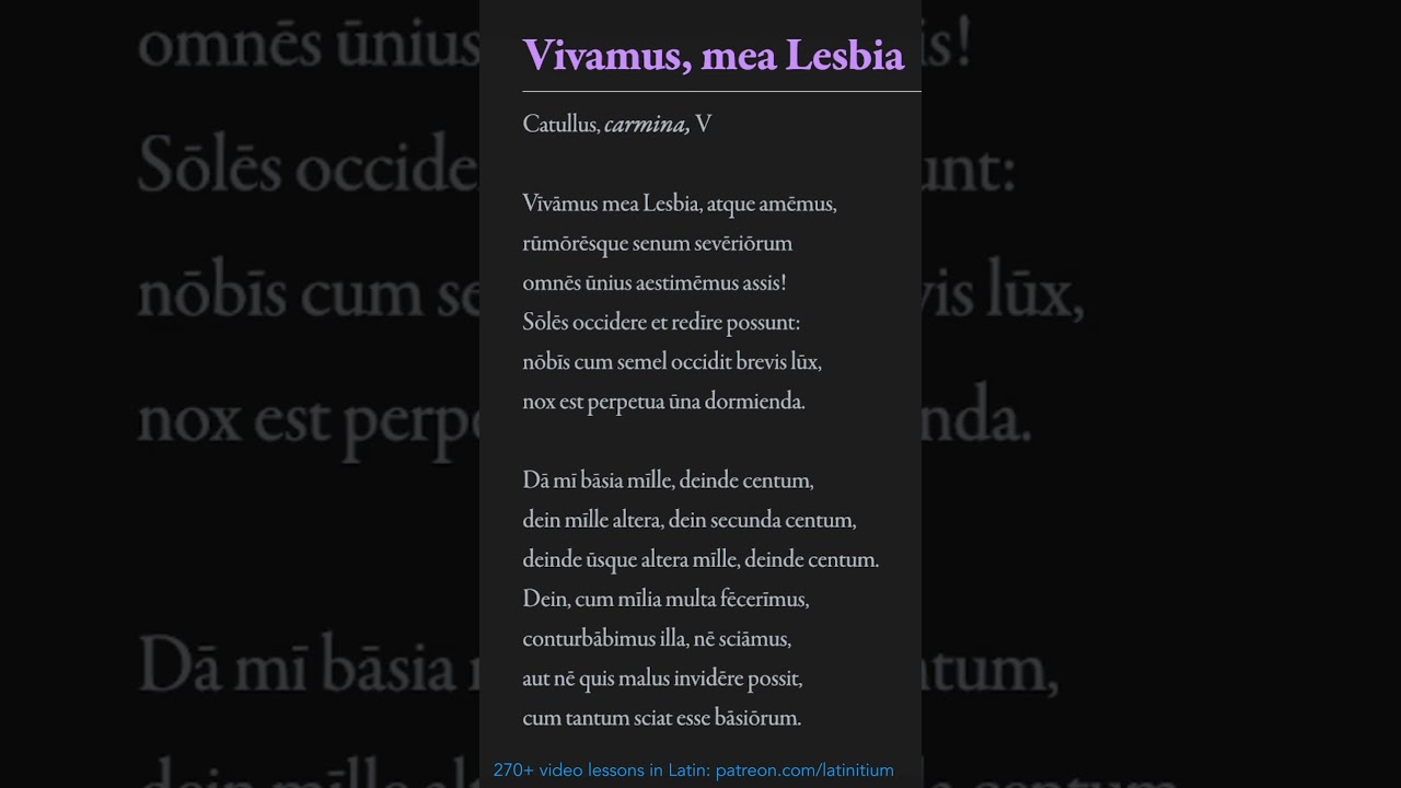 Extract from Catullus (5) video lesson in Latin (patreon.com/latinitium)