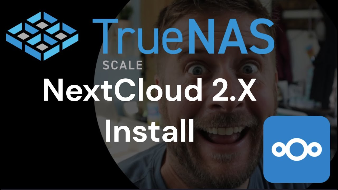 Truenas Scale Nextcloud 2.X Install