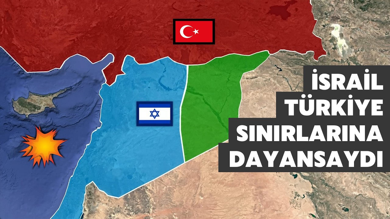 İsrail T&uuml;rkiye Sınırına Dayansaydı? (Savaş Senaryosu)