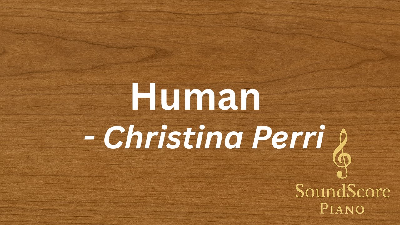 Human – Christina Perri