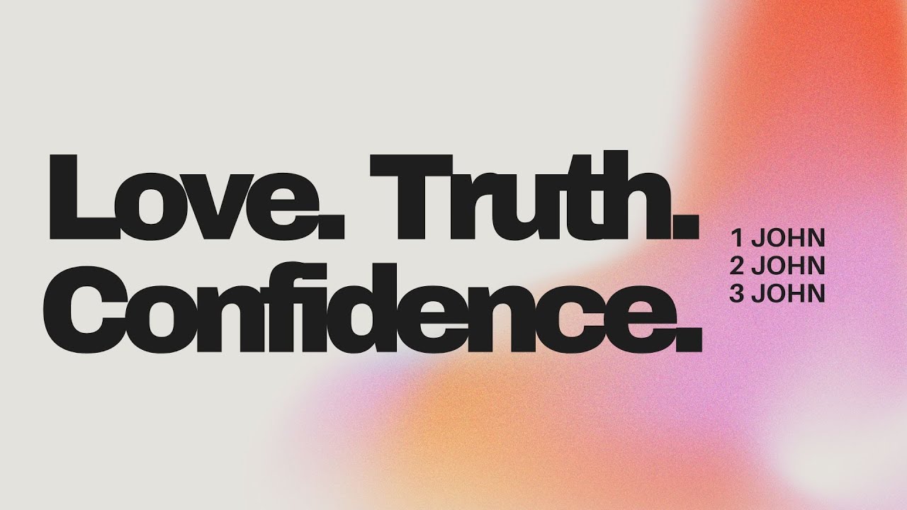 Love. Truth. Confidence. - Born of God