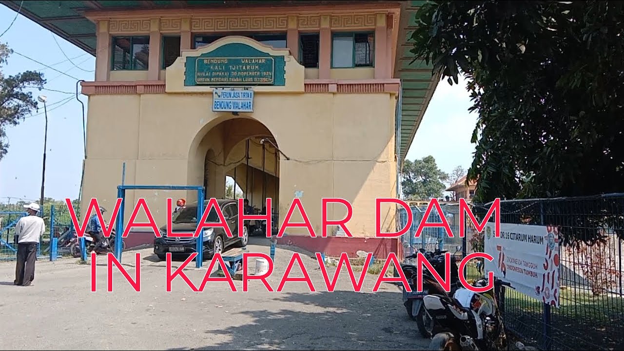 WALAHAR DAM IN KARAWANG