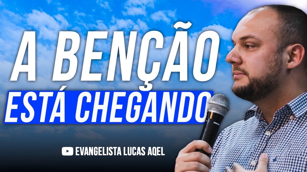 5 SINAIS QUE A TUA BENÇÃO ESTÁ CHEGANDO - Não desista, a vitória está perto! | Lucas Aqel