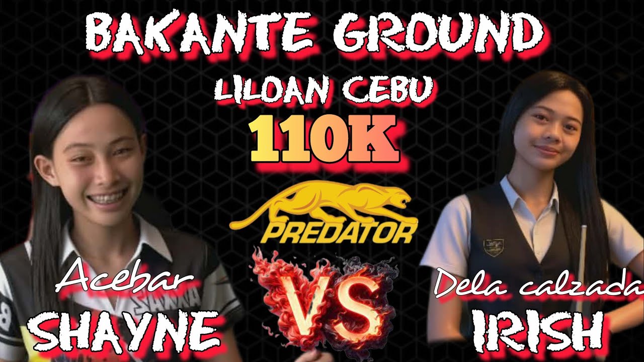 SHAYNE ACEBAR vs. IRISH DELA CALZADA 10 BALLS PAREHAS