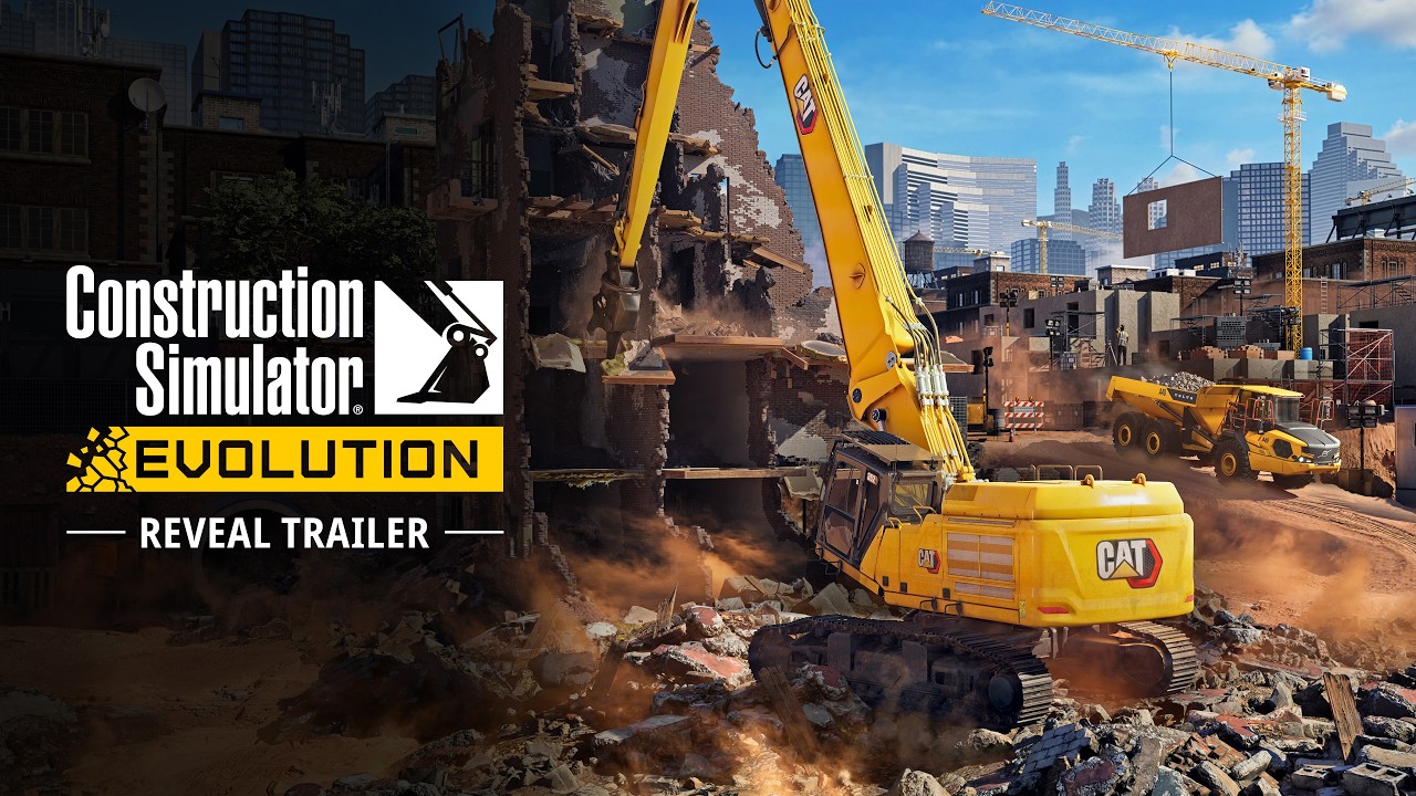 Construction Simulator: Evolution - Reveal Spot (30sec)
