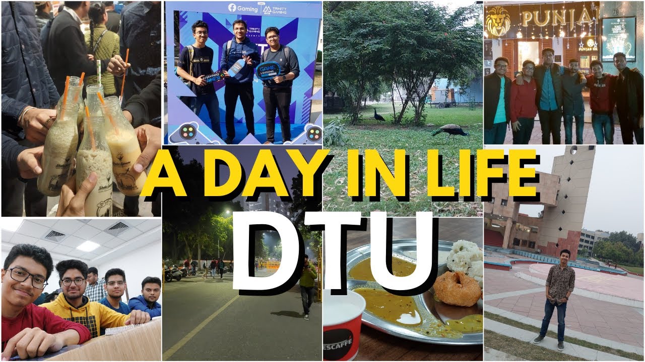 DTU College Life | A Day in Life of Engineering student at DTU
