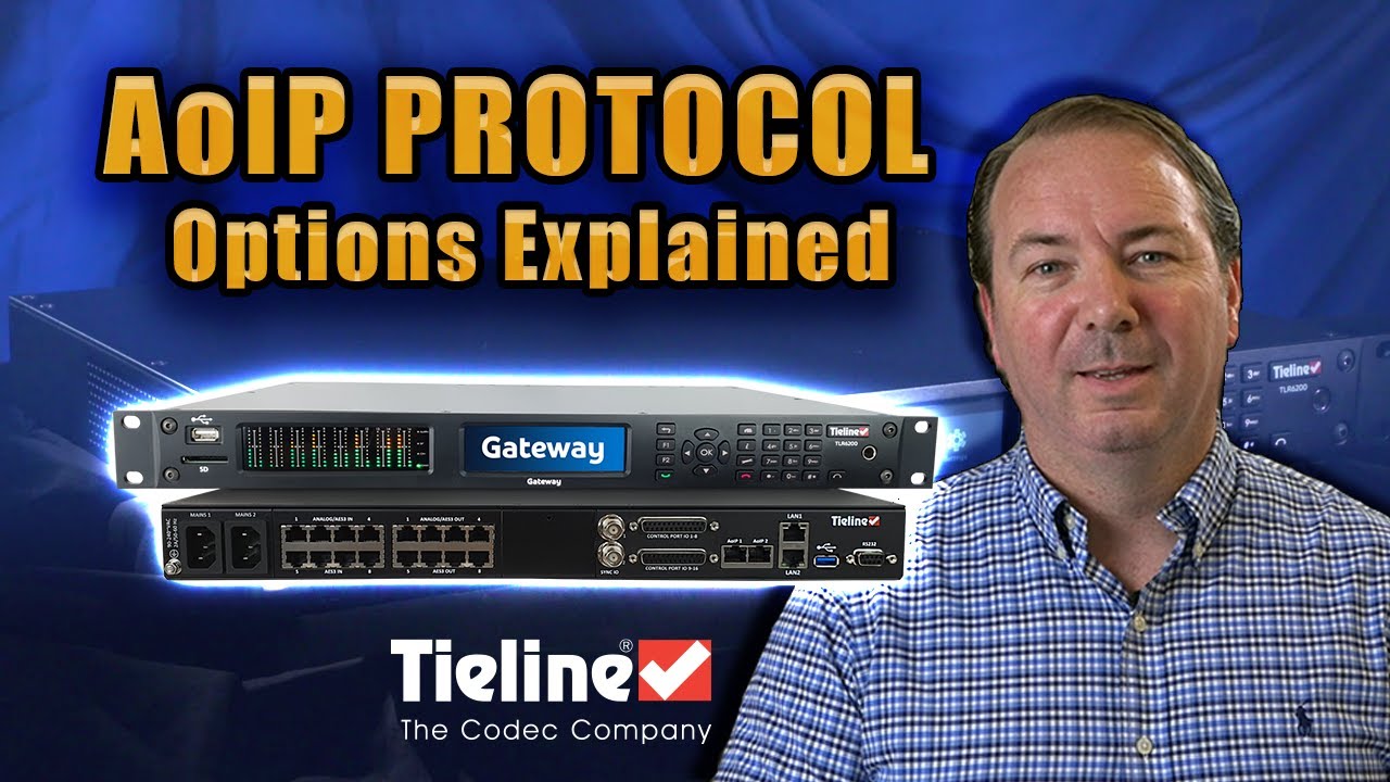 AoIP Protocol Options in Tieline Gateway Explained