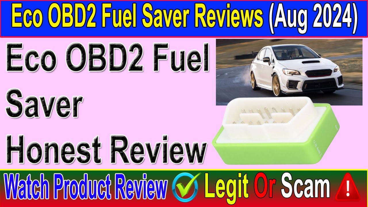 Eco OBD2 Fuel Saver Reviews (Aug 2024) Watch Honest Review Of Eco OBD2 Fuel Saver Product !