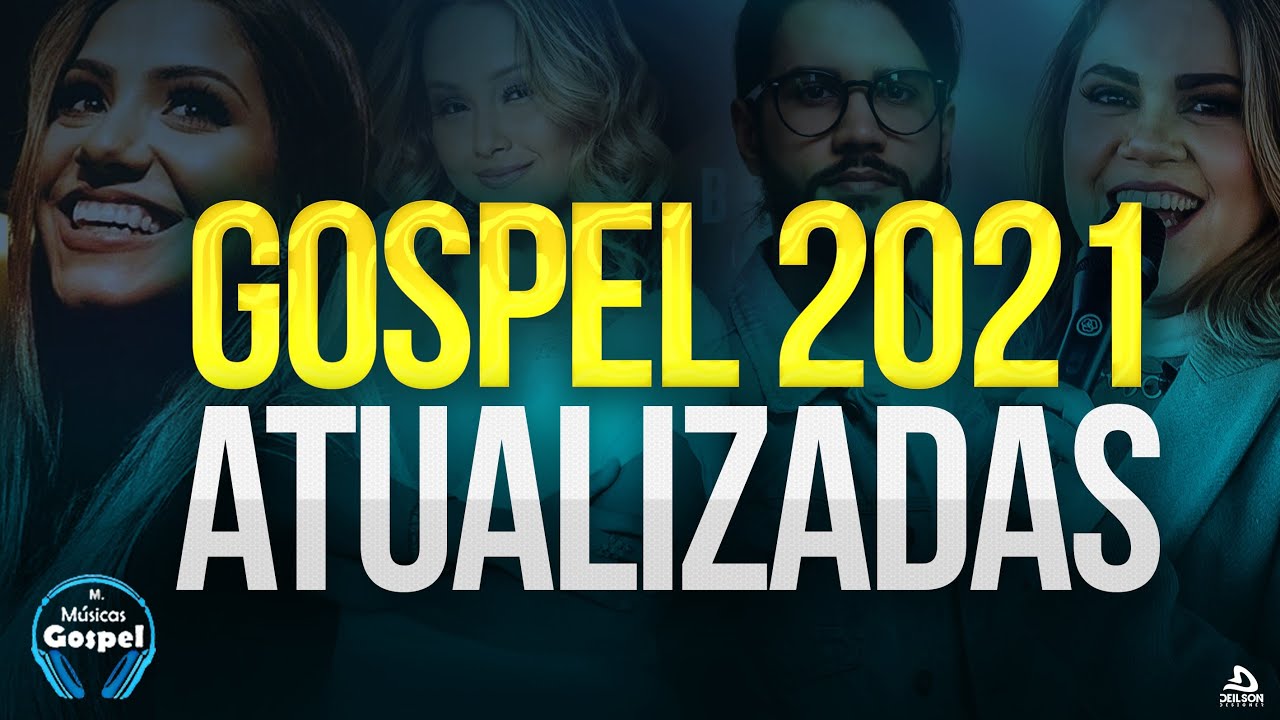 Louvores e Adora&ccedil;&atilde;o 2020/2021 - As Melhores M&uacute;sicas Gospel Mais Tocadas 2021 - top hinos 2021