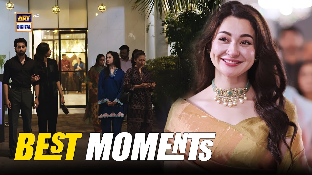Best Moments 🥰 | Ayra & Kamyar | Hania Aamir | Bilal Abbas | Meri Zindagi Hai Tu | ARY Digital Drama