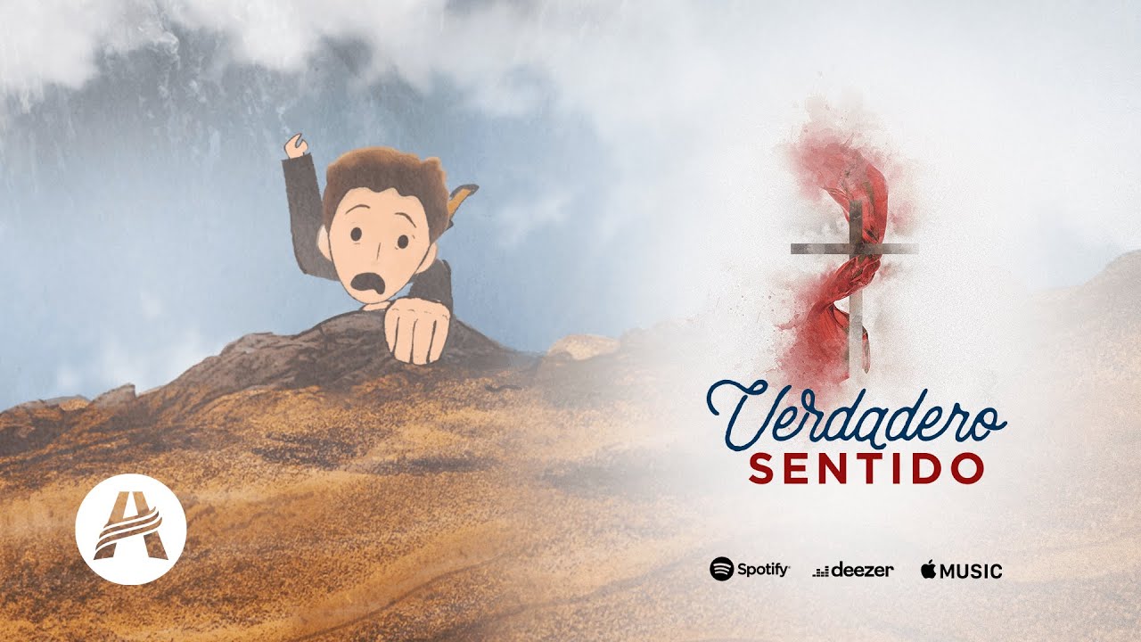 Educación Adventista feat. Pedro Valença - Verdadero sentido (Video oficial - Pascua 2020)