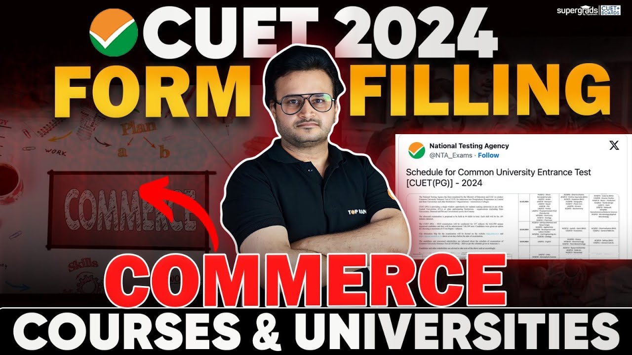 CUET Form Filling 2024 📝| Top Courses & Universities for Commerce | CUET UG 2024 Application Form