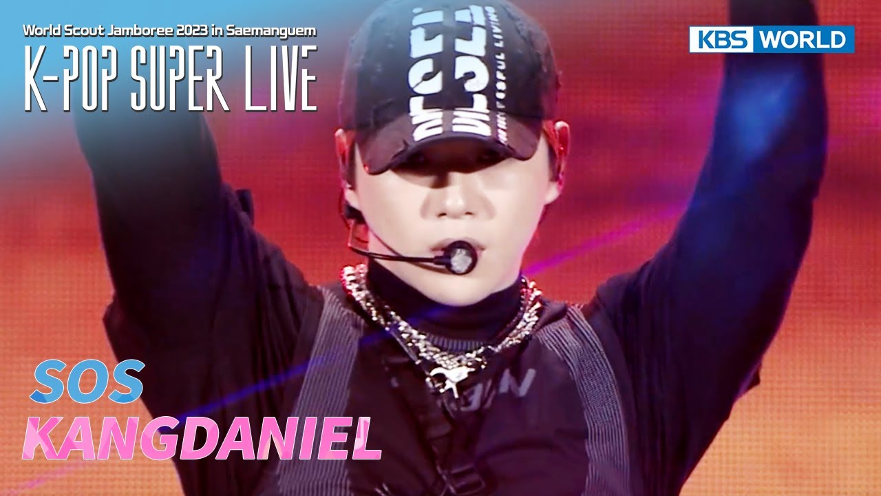 SOS - KANGDANIEL [K-POP SUPER LIVE] | KBS WORLD TV 230811
