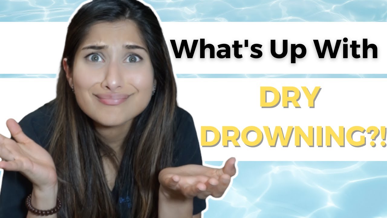 What's Up With Dry Drowning?! | Dr. Amna Husain