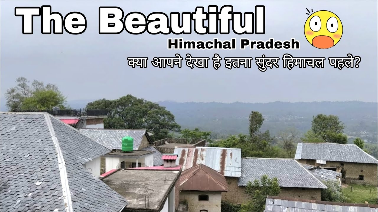 Hamirpur & Una District of Himachal | Himachal Beautiful | Delhi To Himachal Pradesh-Road Trip | ETE