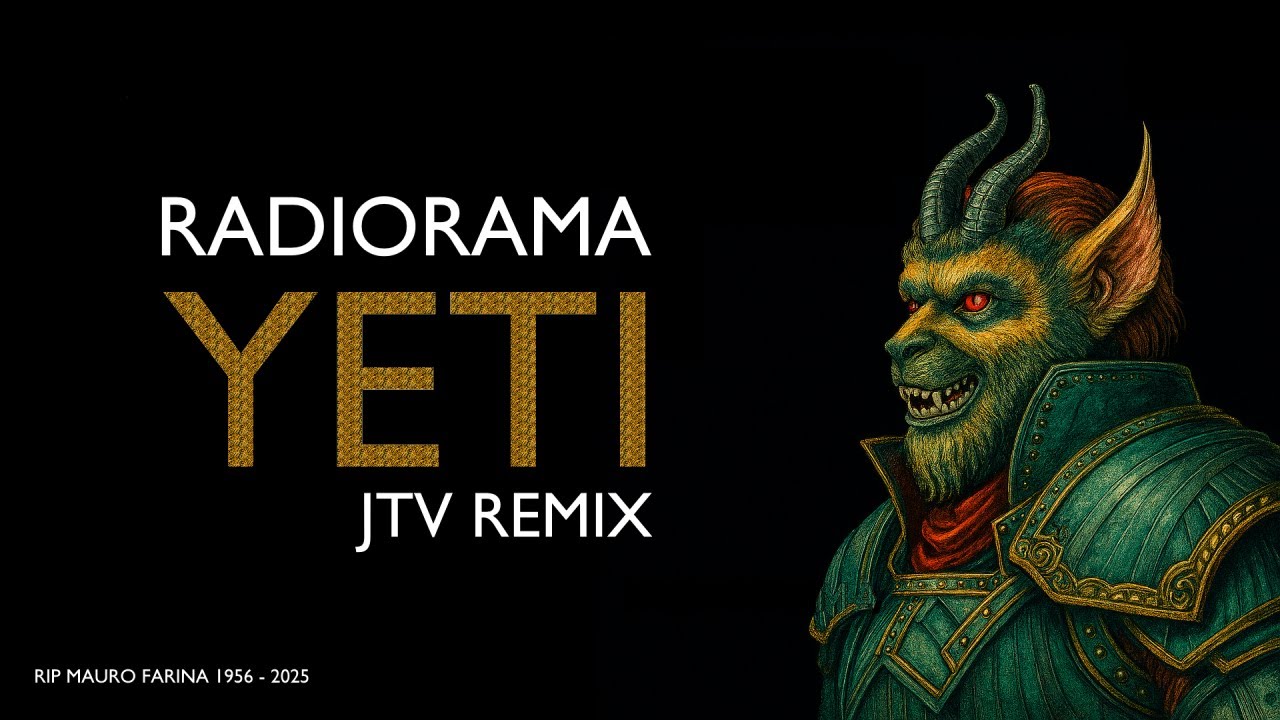 Radiorama - Yeti (JTV 2025 Remix)
