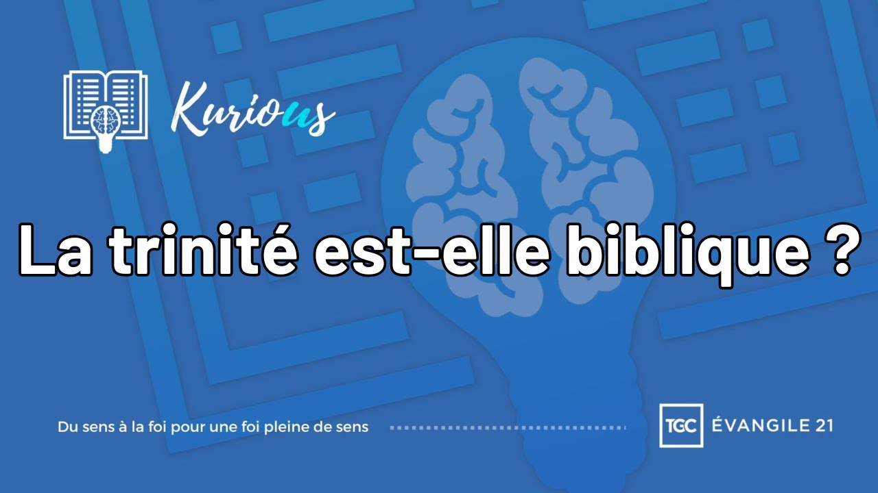 La trinité est-elle biblique ?