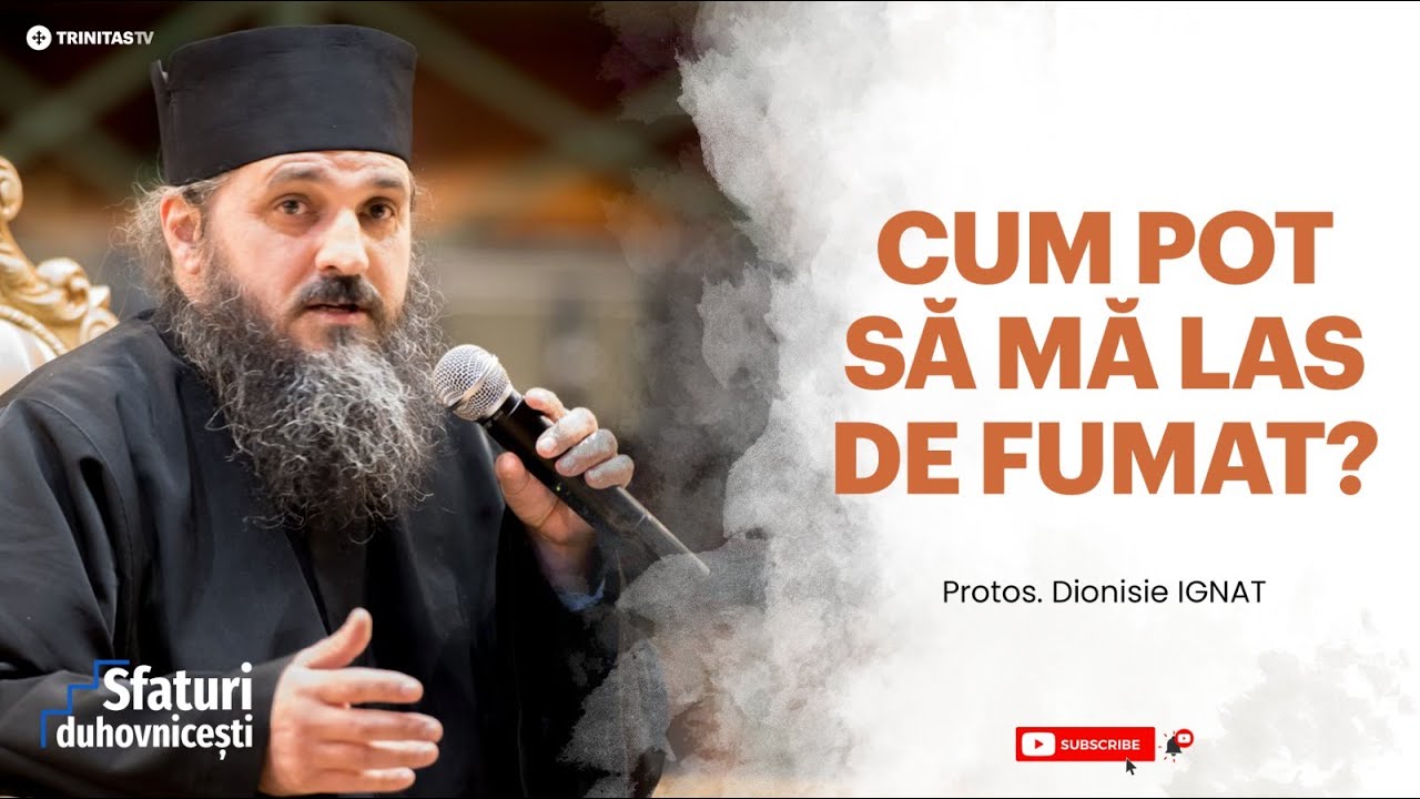 Cum pot să mă las de fumat? #sfaturiduhovnicesti