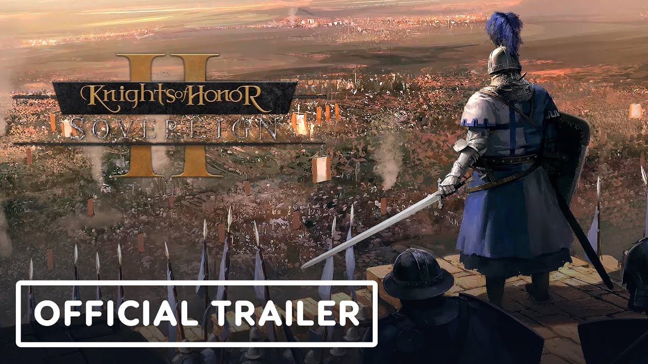 Knights of Honor 2: Sovereign &ndash; Official Gameplay Trailer