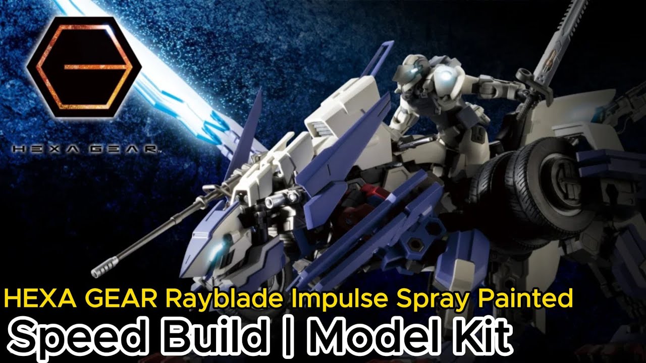 HEXA GEAR Rayblade Impulse Spray Painted - Speed Build | Model Kit