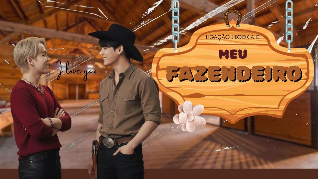 Ligação Jikook: MEU FAZENDEIRO [BÔNUS]