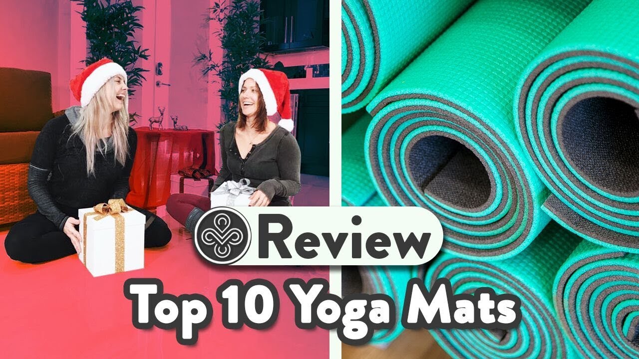 ULTIMATE Top 10 Yoga Mats Review | How to Choose A Yoga Mat | Holiday Special