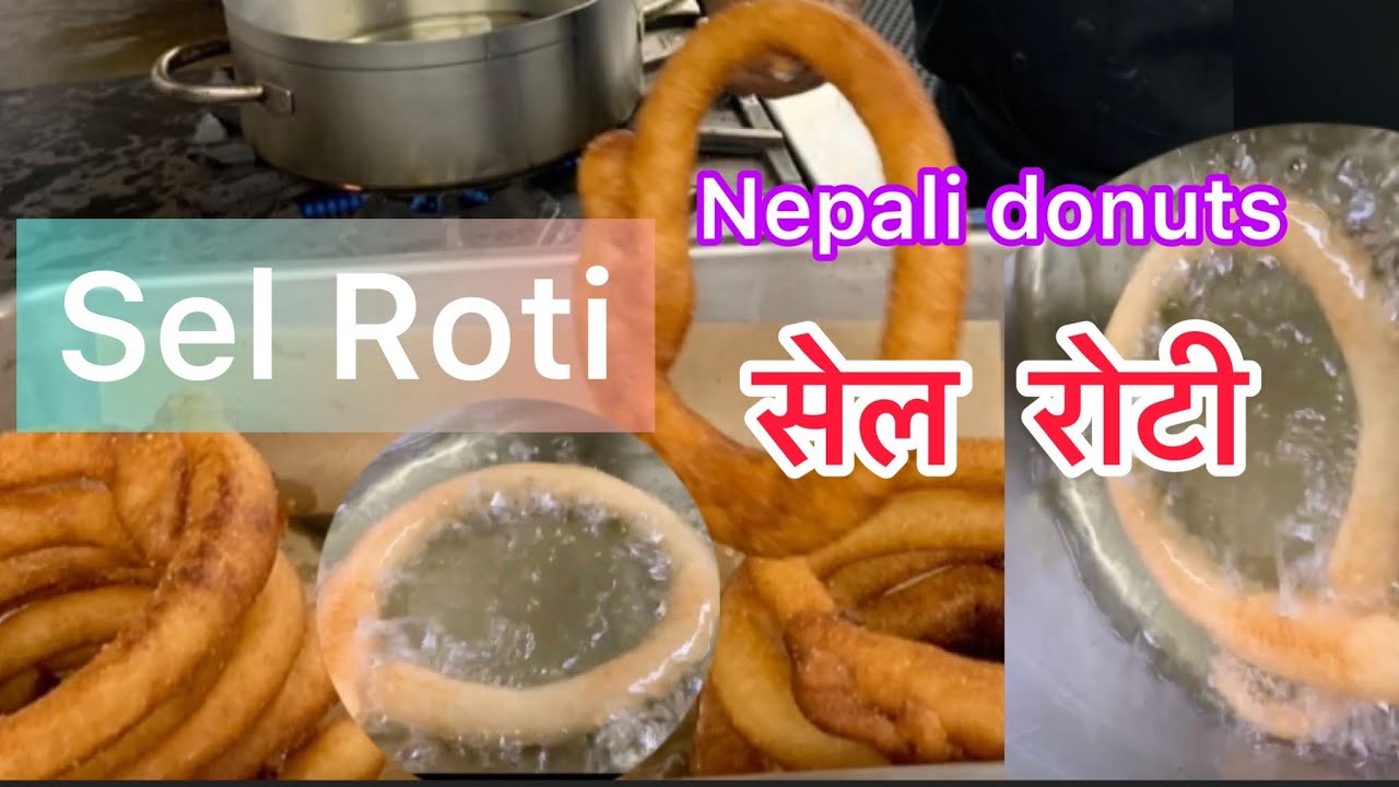 Sel Roti Recipe | सेल रोटी |Nepali Donuts | How to Make Sel Roti | Nepali Food || Raz Lama