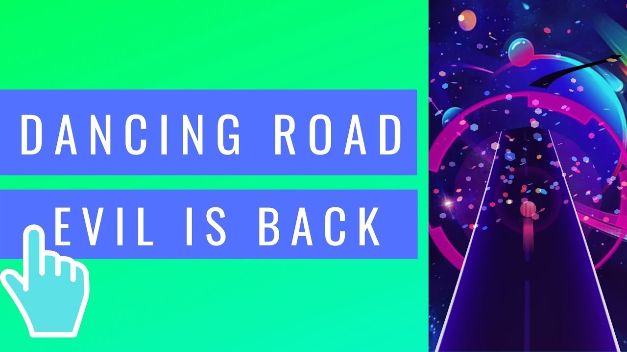 Evil is Back - Dancing Road