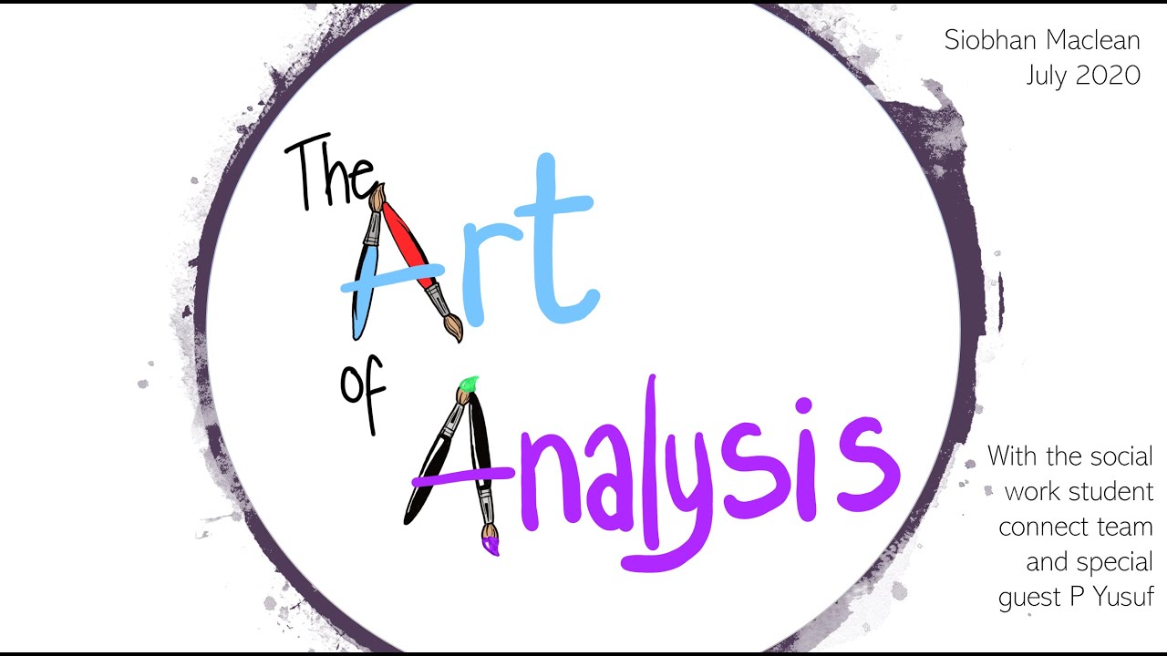The art of analysis: Student Connect webinar 7