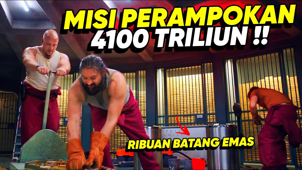 PERAMPOK JENIUS !! AKSI PERAMPOKAN DI LUAR NALAR • ALUR CERITA FILM