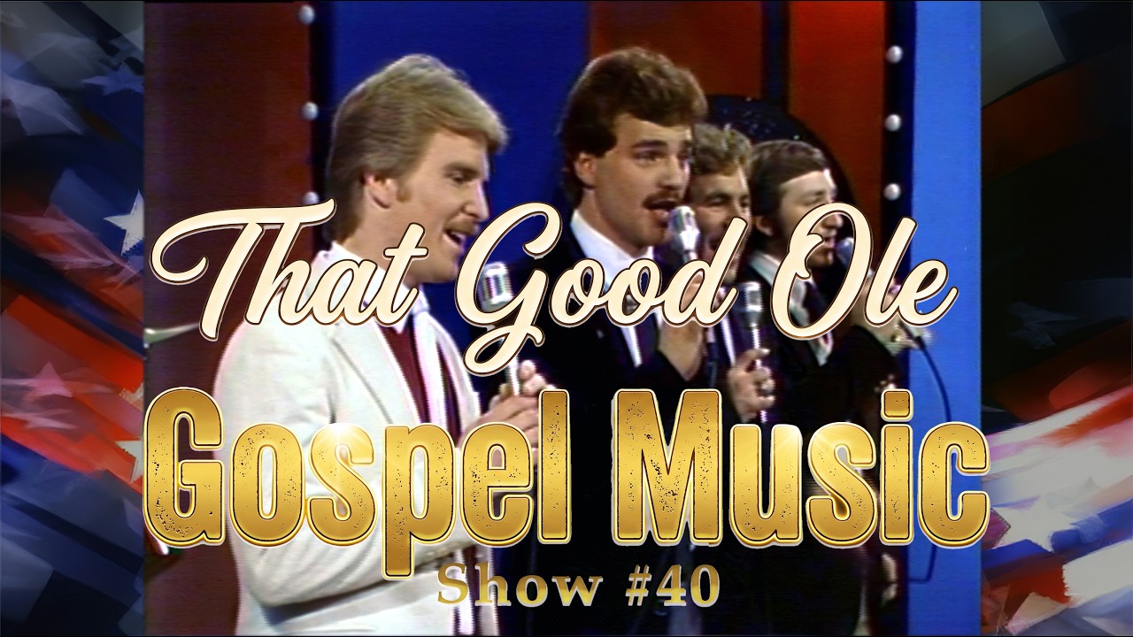 SOA Presents That Good Ole' Gospel Music #40