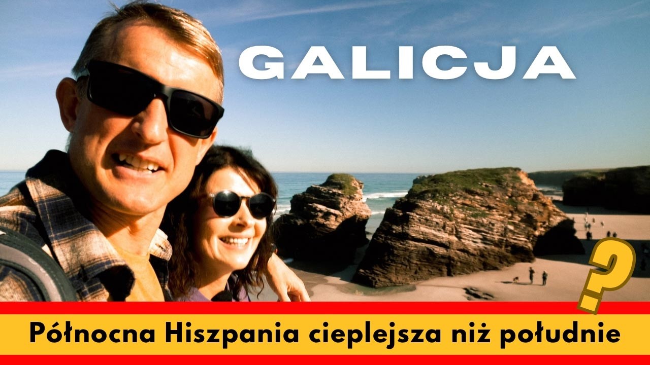 251. P&oacute;łnocna Hiszpania kamperem | Galicja - obowiązkowy punkt wizyty - oto dlaczego!