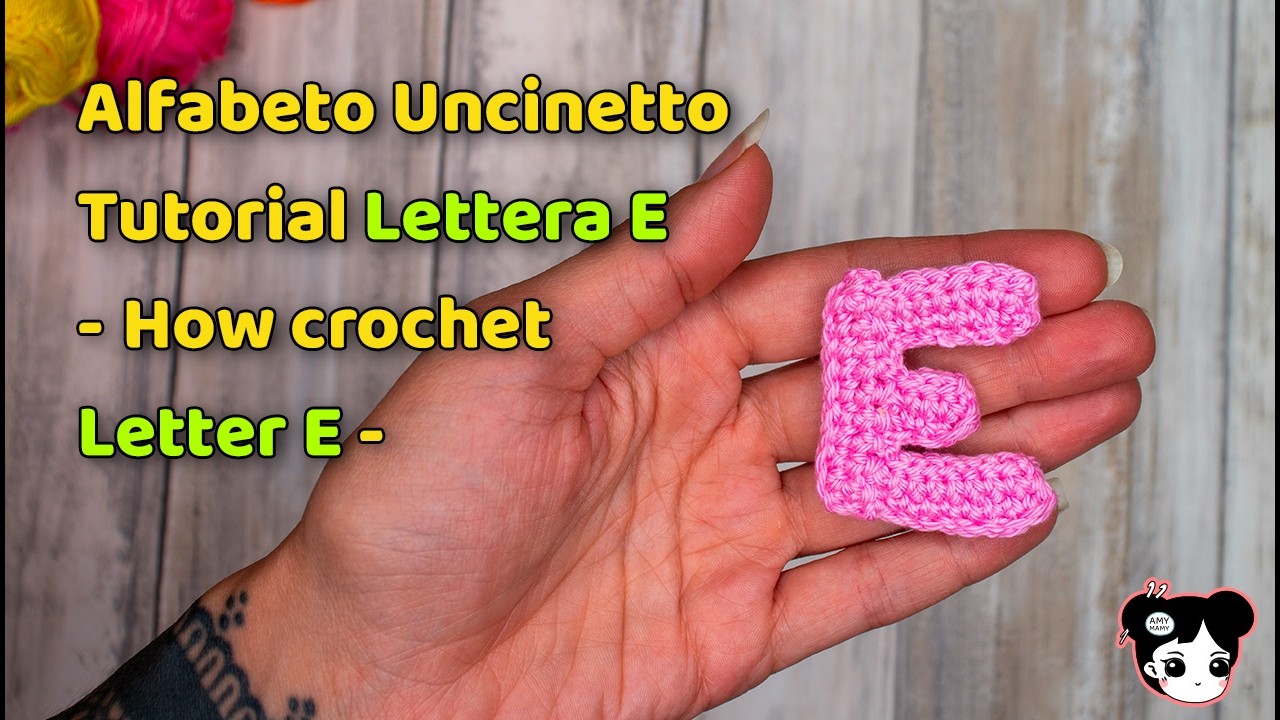 Lettera E uncinetto Tutorial - Alfabeto all'Uncinetto Facile, Veloce e piccolo