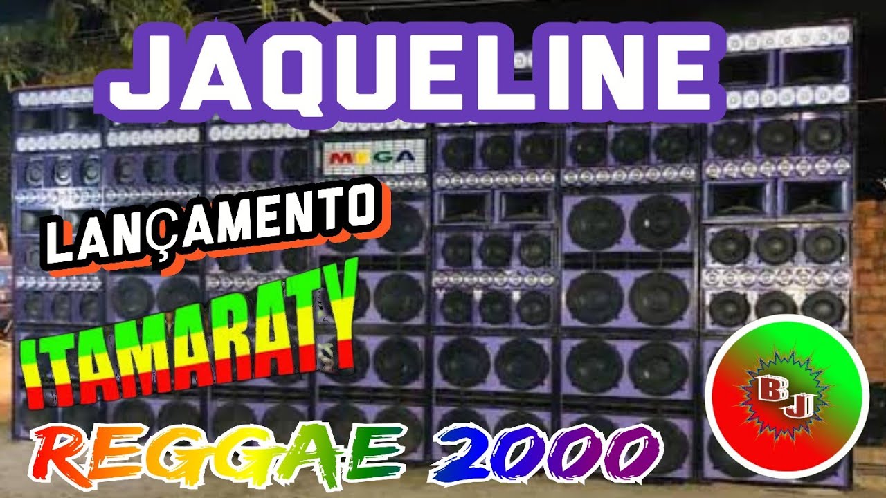 Melo de Jaqueline - Mais uma da sequência estilosa Itamaraty (Reggae 2000)