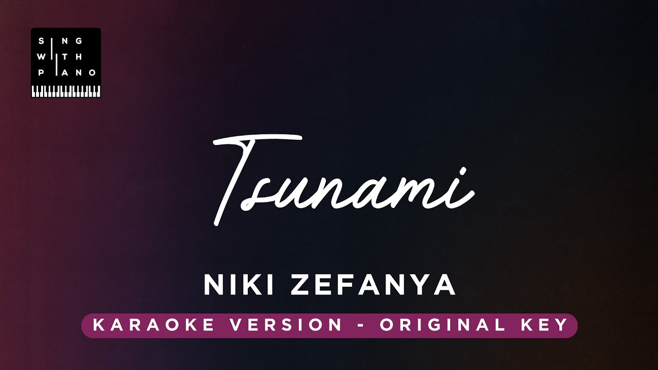Tsunami - NIKI (Original Key Karaoke) - Piano Instrumental Cover with Lyrics