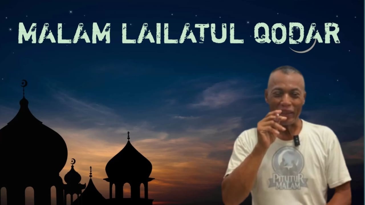 MALAM LAILATUL QODAR