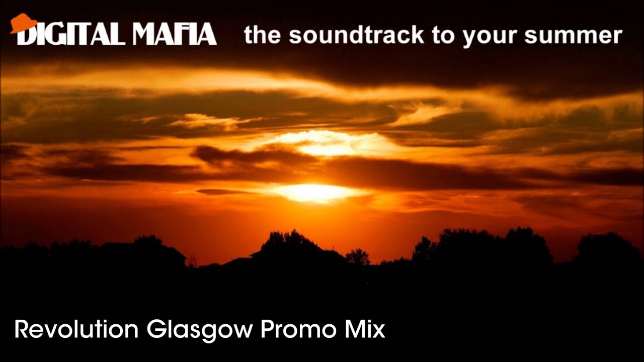 Digital Mafia  Revolution Glasgow Promo Mix