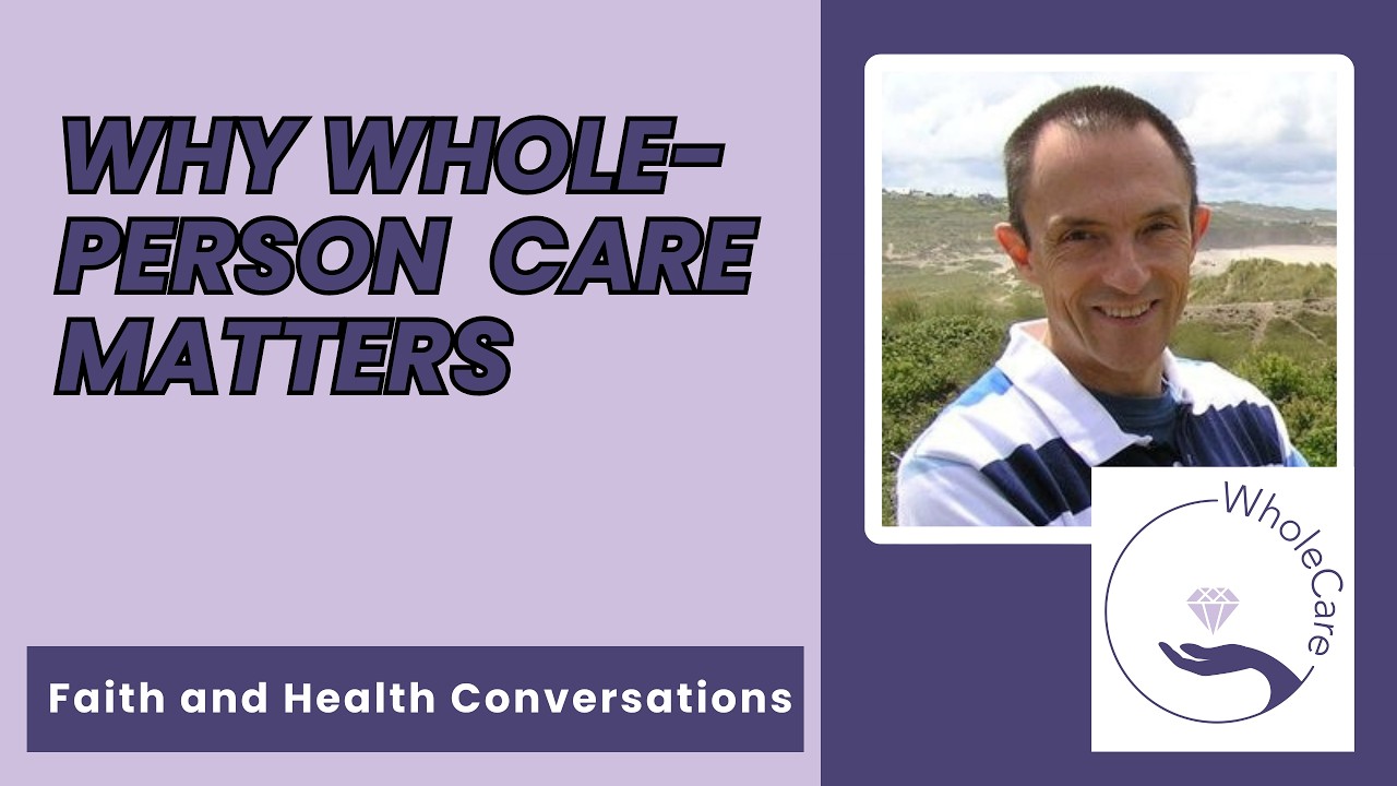 Whole-Person Care in Modern Healthcare