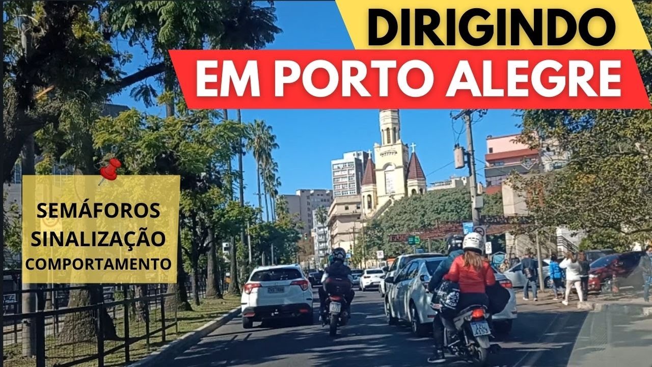 Dirigindo em PORTO ALEGRE: sinalização, semáforos, comportamento do motorista