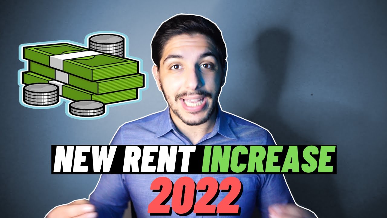 The Rent Freeze Is Over - New Rent Increase Amount For 2022!