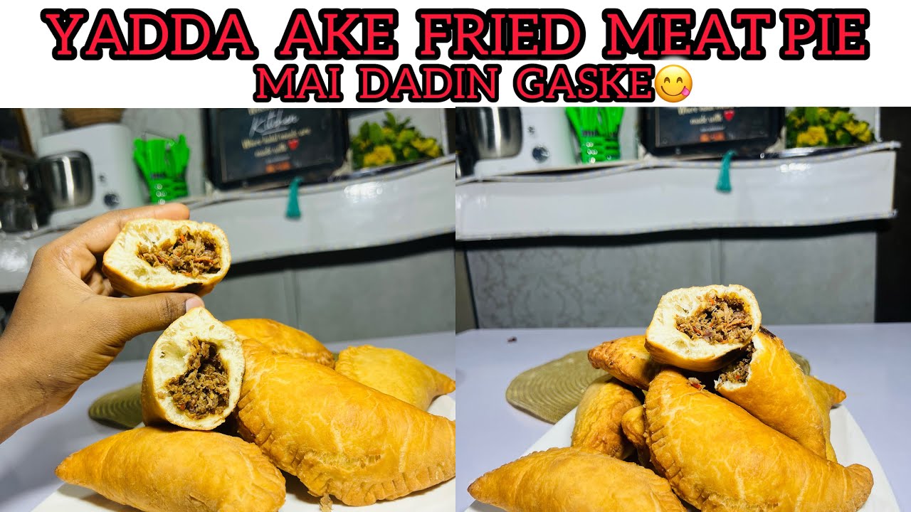 YADDA AKE MEATPIE (MY FRIED MEATPIE RECIPE)