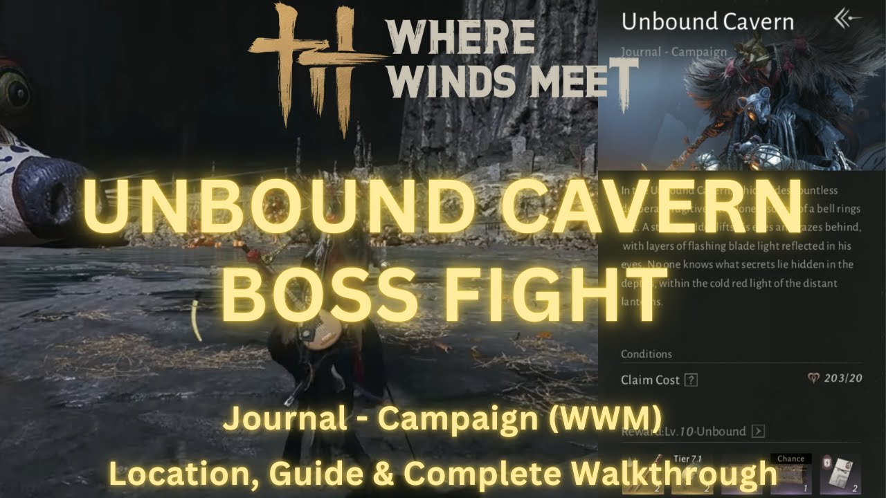 Where Winds Meet - Unbound Cavern Journal Campaign | Dao Lord Boss Fight Location and Guide