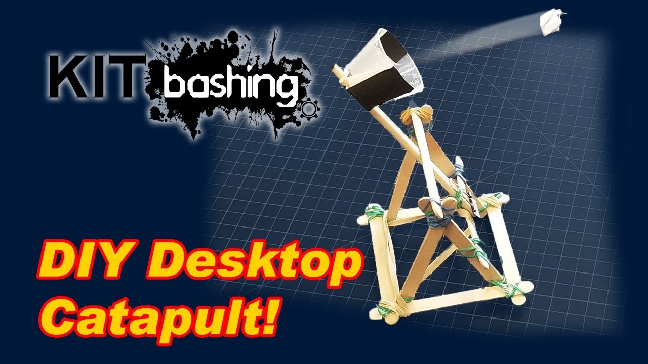 Kitbashing E14 - DIY Desktop Catapult!