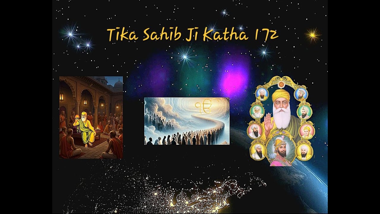 Guru granth sahib ji katha tika sahib pt 172 katha kirtan katha gurbani babe ke babeke1