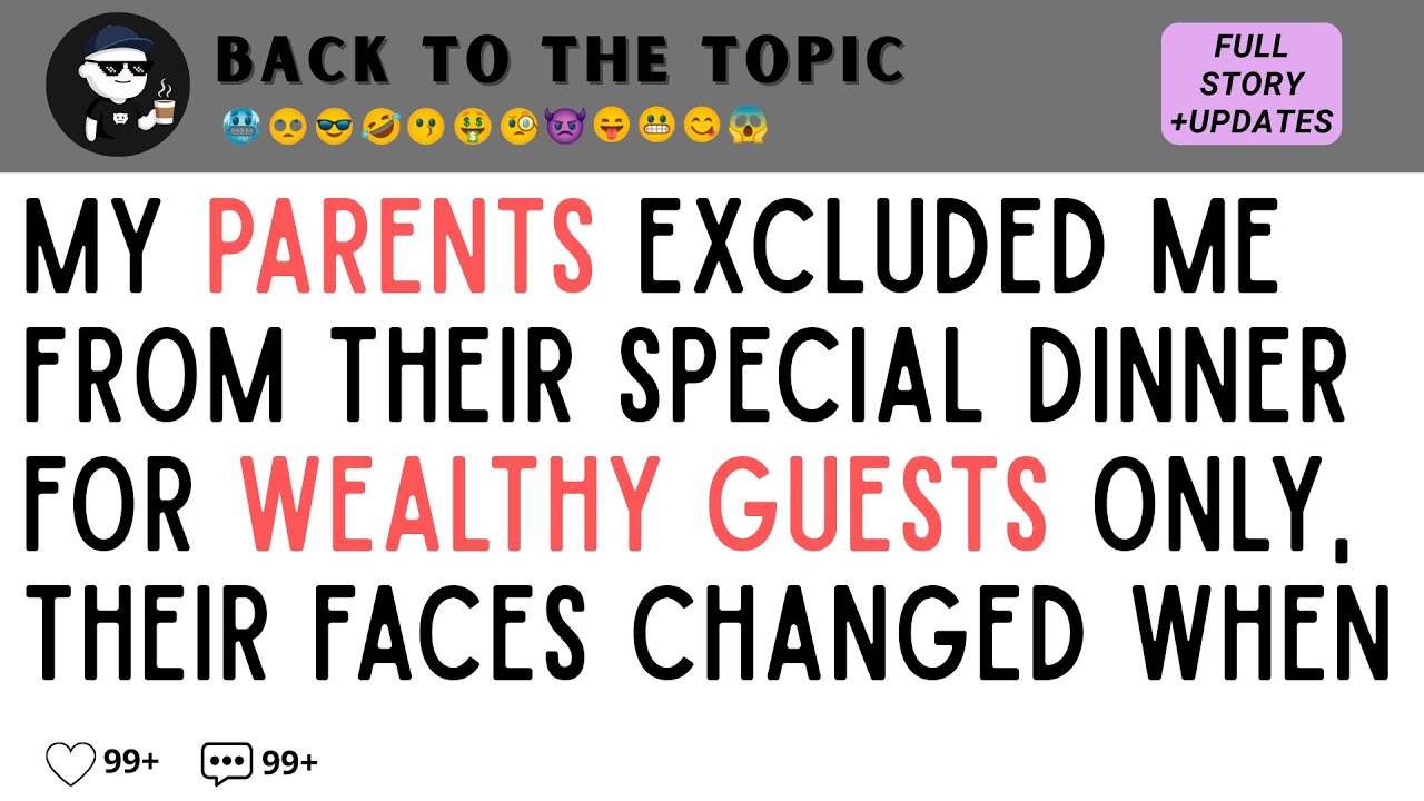 My PARENTS excluded me from their special DINNER for wealthy guests only, their faces changed when